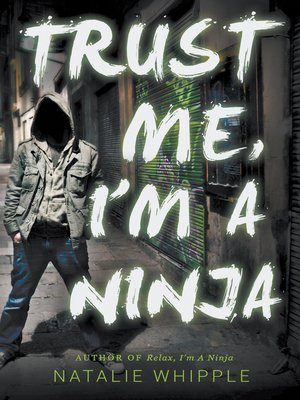 cover image of Trust Me, I'm a Ninja